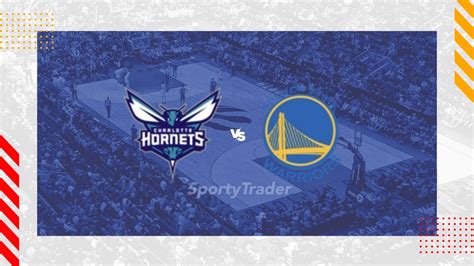 Charlotte Hornets vs Golden State Warriors Prediction, Bet .